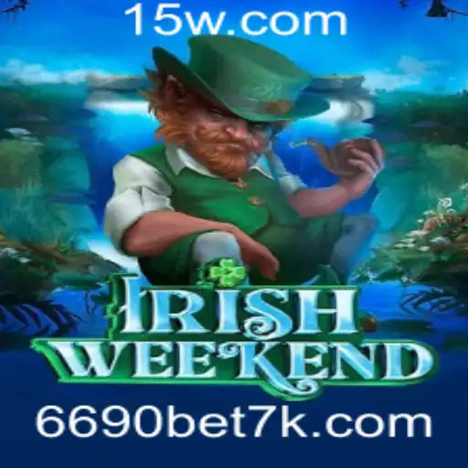 6690 bet | Irish Weekend: Experiência Imersiva e Regras do Jogo Emocionante