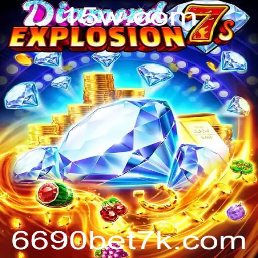 Explorando o Mundo Emocionante de DiamondExplosion7s e a Estratégia '6690 bet'